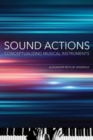 Image for Sound actions  : conceptualizing musical instruments