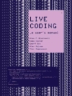 Image for Live coding  : a user&#39;s manual