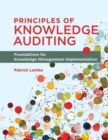 Image for Principles of knowledge auditing  : foundations for knowledge management implementation