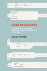 Image for Data paradoxes  : the politics of intensified data sourcing in contemporary healthcare