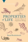 Image for Properties of Life : Toward a Theory of Organismic Biology