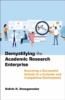 Image for Demystifying the Academic Research Enterprise
