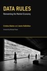 Image for Data Rules : Reinventing the Market Economy