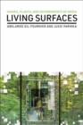 Image for Living Surfaces : Images, Plants, and Environments of Media