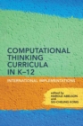Image for Computational Thinking Curricula in K–12 : International Implementations