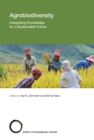 Image for Agrobiodiversity  : integrating knowledge for a sustainable future