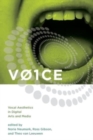 Image for V01ce  : vocal aesthetics in digital arts and media