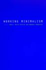 Image for Working minimalism : Volume 32