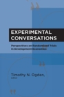 Image for Experimental conversations  : perspectives on randomized trials in development economics