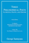Image for Three Philosophical Poets: Lucretius, Dante, and Goethe, critical edition, Volume 8