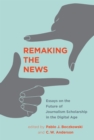 Image for Remaking the News