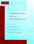 Image for Computational learning theory and natural learning systemsVol. 4: Making learning systems practical
