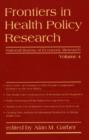 Image for Frontiers in Health Policy Research : Volume 4