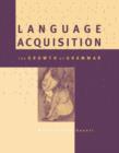 Image for Language acquisition  : the growth of grammar