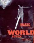 Image for Images from the World Between