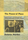 Image for The power of place  : urban landscapes as public history