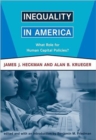 Image for Inequality in America  : what role for human capital policies?