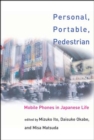 Image for Personal, portable, pedestrian  : mobile phones in Japanese life