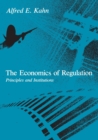 Image for The Economics of Regulation : Principles and Institutions