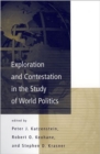 Image for Exploration and Contestation in the Study of World Politics