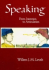 Image for Speaking  : from intention to articulation