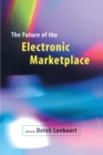Image for The Future of the Electronic Marketplace
