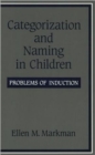 Image for Categorization and naming in children  : problems of induction