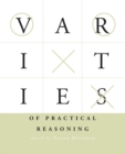 Image for Varieties of Practical Reasoning