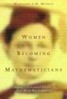 Image for Women Becoming Mathematicians