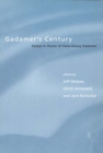 Image for Gadamer&#39;s century  : essays in honor of Hans-Georg Gadamer