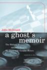Image for A ghost&#39;s memoir  : the making of Alfred P. Sloan&#39;s My years with General Motors