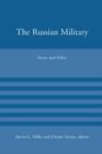Image for The Russian Military : Power and Policy