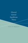 Image for Classical General Equilibrium Theory