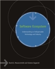 Image for Software ecosystem  : understanding an indispensable technology and industry