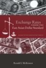 Image for Exchange Rates under the East Asian Dollar Standard