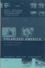 Image for Polarized America  : the dance of ideology and unequal riches