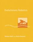 Image for Evolutionary robotics  : the biology, intelligence, and technology of self-organizing machines