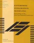 Image for Enterprise Integration Modeling : Proceedings of the First International Conference