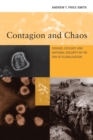 Image for Contagion and chaos  : disease, ecology, and national security in the era of globalization
