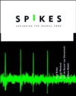 Image for Spikes  : exploring the neural code