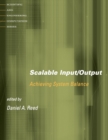 Image for Scalable Input/Output : Achieving System Balance