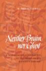 Image for Neither brain nor ghost  : a nondualist alternative to the mind-brain identity theory