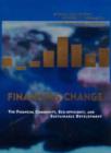 Image for Financing change  : the financial community, eco-efficiency, and sustainable development