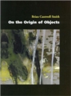 Image for On the Origin of Objects