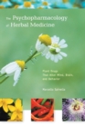 Image for The psychopharmacology of herbal medicine  : plant drugs that alter mind, brain, and behavior