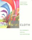 Image for The gray cloth  : a novel on glass architecture