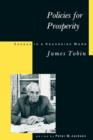 Image for Policies for Prosperity : Essays in a Keynesian Mode