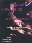 Image for Toward a Practice of Autonomous Systems : Proceedings of the First European Conference on Artificial Life