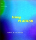 Image for Using PLAPACK: Parallel Linear Algebra Package