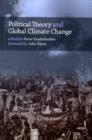 Image for Political Theory and Global Climate Change